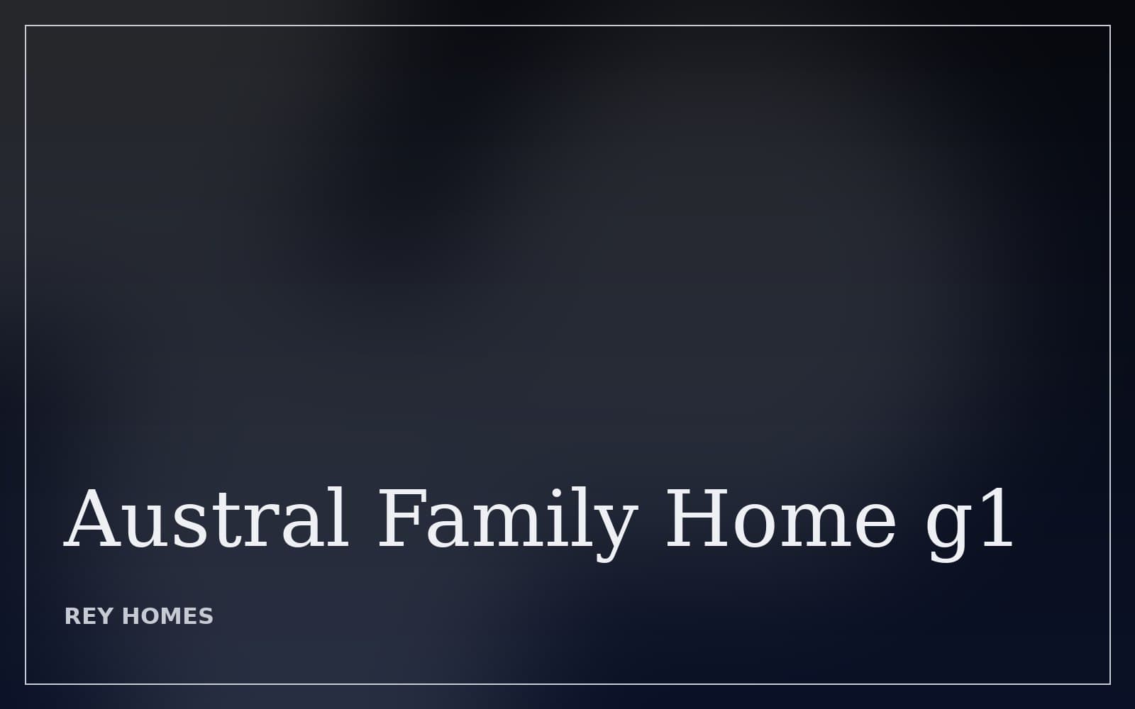 Austral Family Home 1