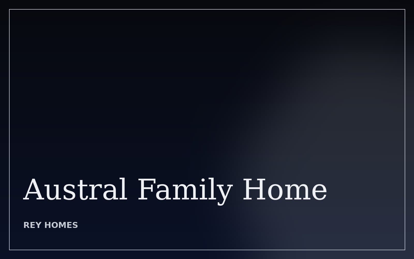 Austral Family Home
