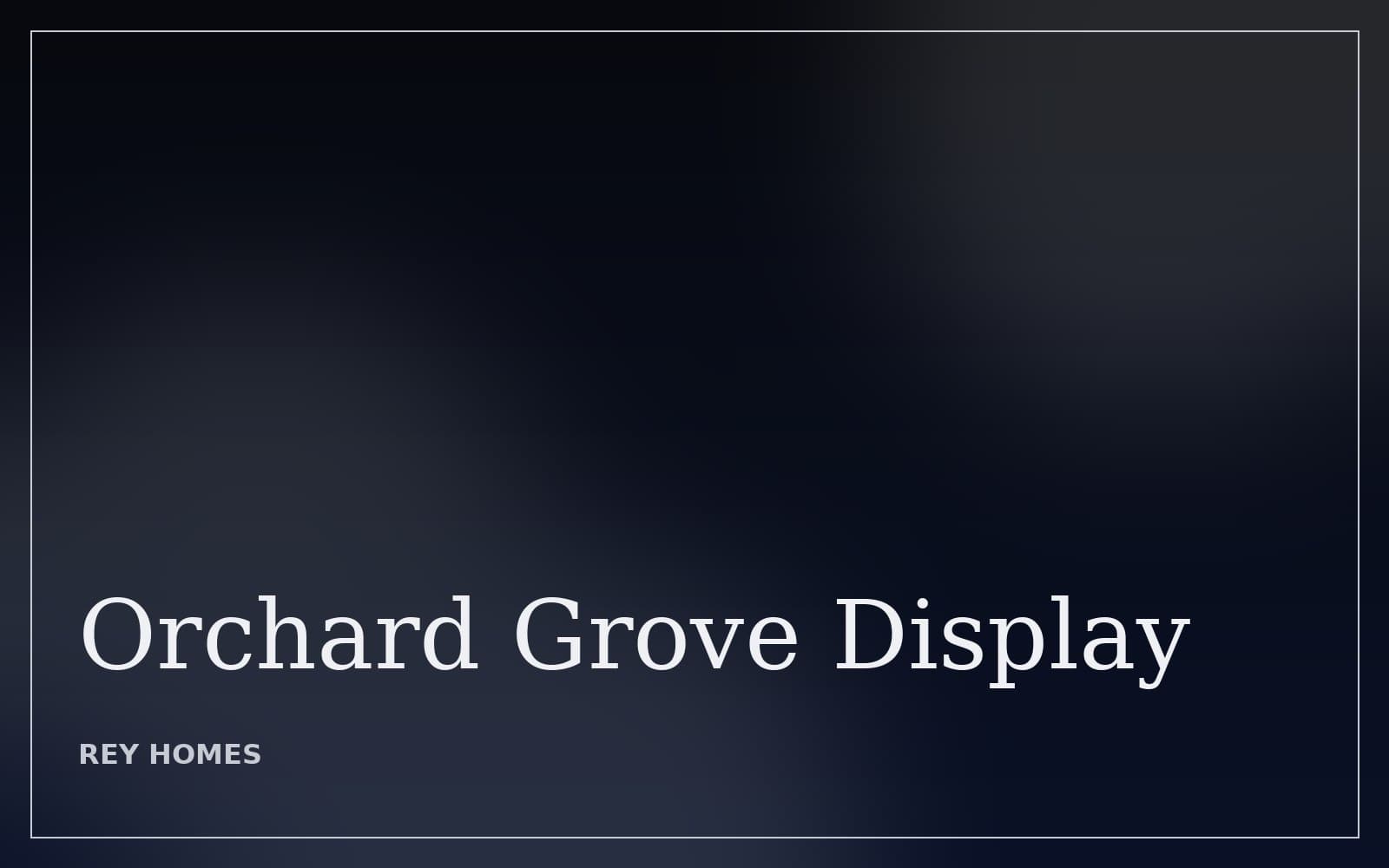 Orchard Grove Display